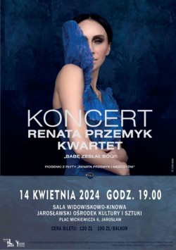 plakat: Renata Przemyk - koncert, Fot. JOKiS