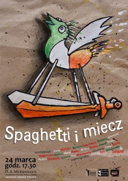 Spaghetti i Miecz - już w marcu nowy spektakl teatru Kąt