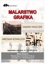 MALARSTWO i GRAFIKA - Damian Waliczek i Mirosław kowalczuk