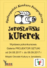 WYSTAWA POKONKURSOWA - JAROSŁAWSKI KUFEREK 2017